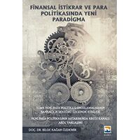 Finansal İstikrar ve Para Politikasında Yeni Paradigma - Bilge Kağan Özdemir - Nisan Kitabevi