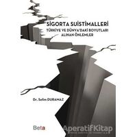 Sigorta Suistimalleri - Selim Duramaz - Beta Yayınevi