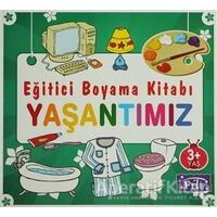 Eğitici Boyama Kitabı - Yaşantımız - Kolektif - Parıltı Yayınları