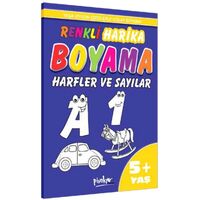 Renkli Harika Boyama Harfler ve Sayılar 5+ Yaş - Kolektif - Pinokyo Yayınları