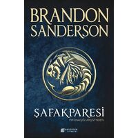 Şafakparesi - Brandon Sanderson - Akıl Çelen Kitaplar