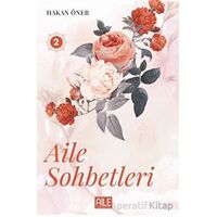 Aile Sohbetleri - 2 - Hakan Öner - Semerkand Aile Yayınları