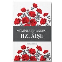 Hz. Aişe - Asrı Saadet - Semerkand Aile Yayınları