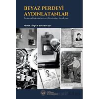 Beyaz Perdeyi Aydınlatanlar: Sinema Makinistlerinin Gözünden Yeşilçam