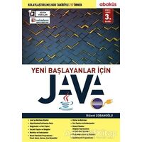 Yeni Başlayanlar İçin Java - Bülent Çobanoğlu - Abaküs Kitap