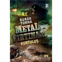 Metal Fırtına 2: Kurtuluş - Burak Turna - Profil Kitap