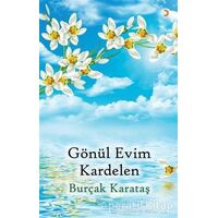 Gönül Evim Kardelen - Burçak Karataş - Cinius Yayınları