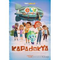 Elif ve Arkadaşları - Kapadokya - Burcu Karadaş - Yediveren Çocuk