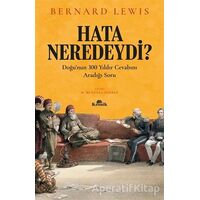 Hata Neredeydi? - Bernard Lewis - Kronik Kitap