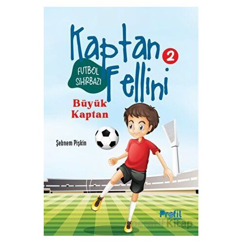 Büyük Kaptan - Şebnem Pişkin - Profil Kitap