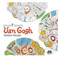 Sanat Terapisi Van Gogh - Renklere Yolculuk - Sergio Guinot Studio - Martı Yayınları