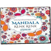 Mandala Renk Renk Çiçekler - Kolektif - Evrensel İletişim Yayınları