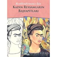 Kadın Ressamların Başyapıtları - Kolektif - Maya Kitap