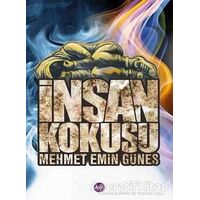 İnsan Kokusu - Mehmet Emin Güneş - Aya Kitap