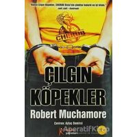 Cherub - Çılgın Köpekler - Robert Muchamore - Kelime Yayınları