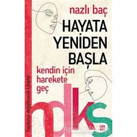 Hayata Yeniden Başla - Nazlı Baç - Dokuz Yayınları