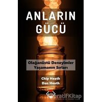 Anların Gücü - Chip Heath - Buzdağı Yayınevi