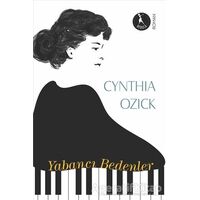 Yabancı Bedenler - Cynthia Ozick - Nebula Kitap