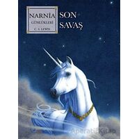 Narnia Günlükleri 7 - Son Savaş - C. S. Lewis - Doğan Çocuk