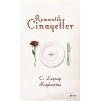 Romantik Cinayetler - C. Zeynep Kaplantaş - Şule Yayınları