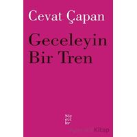 Geceleyin Bir Tren - Cevat Çapan - Sözcükler Yayınları