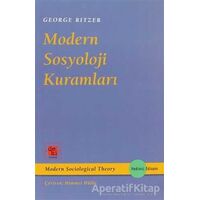 Modern Sosyoloji Kuramları - George Ritzer - De Ki Yayınları