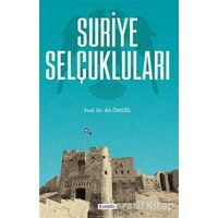 Suriye Selçukluları - Ali Öngül - Çamlıca Basım Yayın