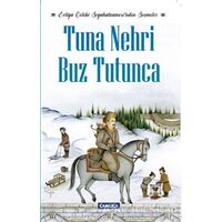 Tuna Nehri Buz Tutunca - Evliya Çelebi Seyahatnamesi’nden Seçmeler