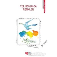 Yol Boyunca Renkler - Kolektif - Can Çocuk Yayınları