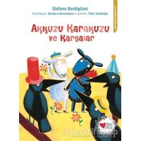 Akkuzu Karakuzu ve Kargalar - Stefano Bordiglioni - Can Çocuk Yayınları