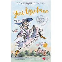 Yeni Öğretmen - Dominique Demers - Can Çocuk Yayınları