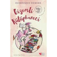 Gizemli Kütüphaneci - Dominique Demers - Can Çocuk Yayınları