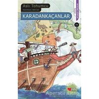 Karadan Kaçanlar - Aslı Tohumcu - Can Çocuk Yayınları