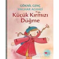 Küçük Kırmızı Düğme - Göknil Genç - Can Çocuk Yayınları