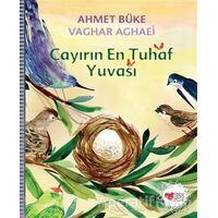 Çayırın En Tuhaf Yuvası - Ahmet Büke - Can Çocuk Yayınları