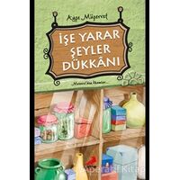 İşe Yarar Şeyler Dükkanı - Ayşe Müşerref - Erdem Çocuk