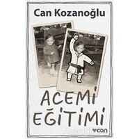 Acemi Eğitimi - Can Kozanoğlu - Can Yayınları