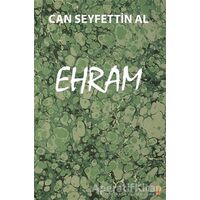 Ehram - Can Seyfettin Al - Cinius Yayınları