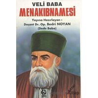 Veli Baba Menakıbnamesi - Bedri Noyan - Can Yayınları (Ali Adil Atalay)