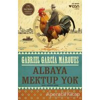 Albaya Mektup Yok - Gabriel García Márquez - Can Yayınları