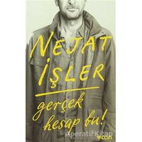 Gerçek Hesap Bu! - Nejat İşler - Can Yayınları