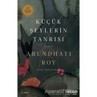 Küçük Şeylerin Tanrısı - Arundhati Roy - Can Yayınları