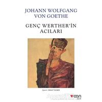 Genç Wertherin Acıları - Johann Wolfgang von Goethe - Can Yayınları