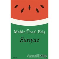 Sarıyaz - Mahir Ünsal Eriş - Can Yayınları