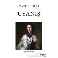 Uyanış - Kate Chopin - Can Yayınları