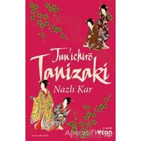 Nazlı Kar - Cuniciro Tanizaki - Can Yayınları