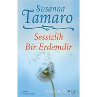 Sessizlik Bir Erdemdir - Susanna Tamaro - Can Yayınları