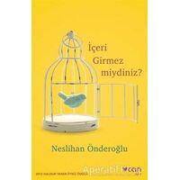 İçeri Girmez miydiniz? - Neslihan Önderoğlu - Can Yayınları