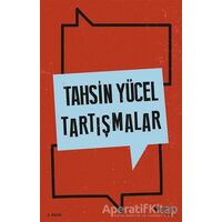 Tartışmalar - Tahsin Yücel - Can Yayınları