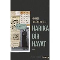 Harika Bir Hayat - Hikmet Hükümenoğlu - Can Yayınları